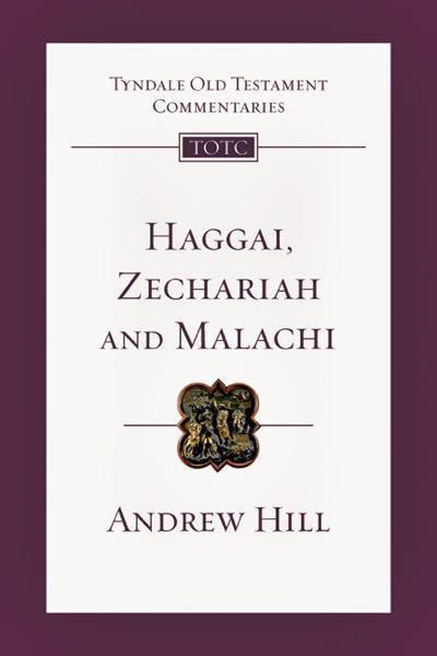 TOTC: Haggai, Zechariah and Malachi
