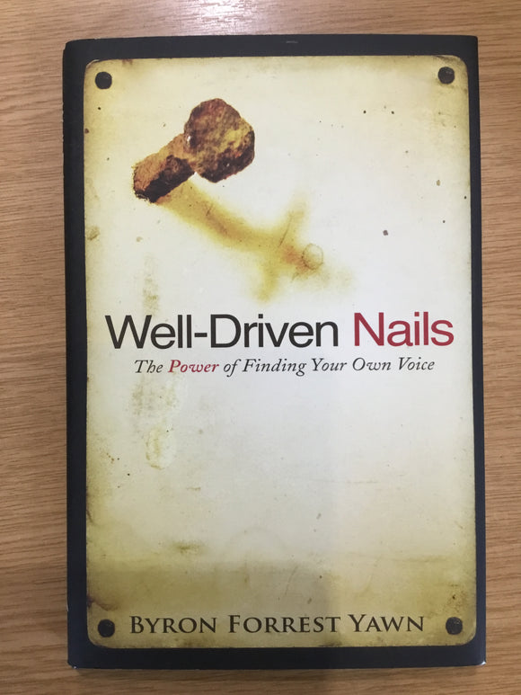 Well-Driven Nails