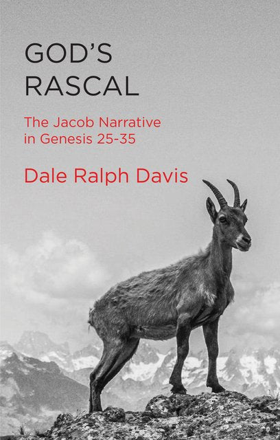 God’s Rascal: Genesis 25-35