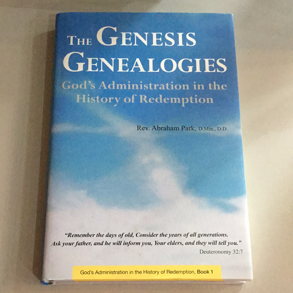 The Genesis Genealogies: God’s Administration in the History of Redemption