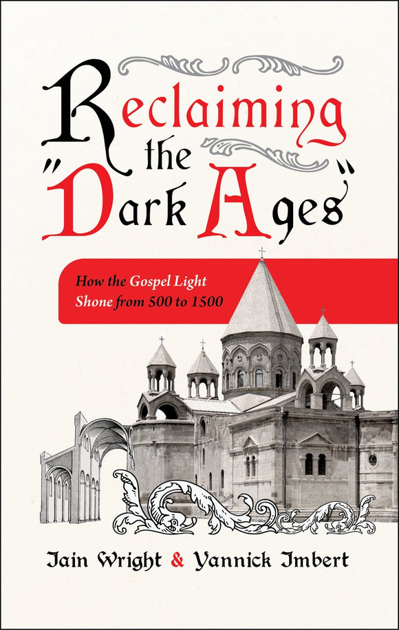 Reclaiming the Dark Ages