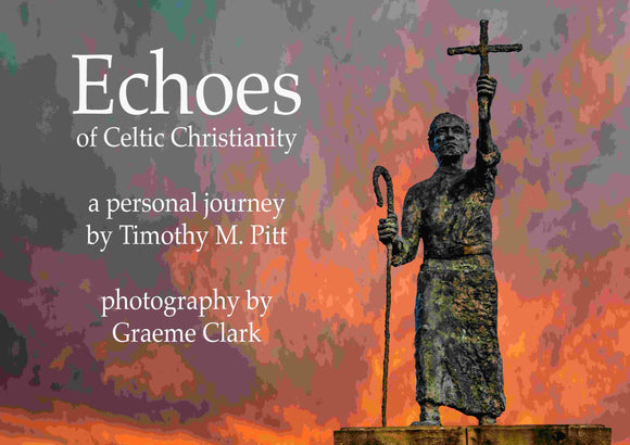 Echoes of Celtic Christianity