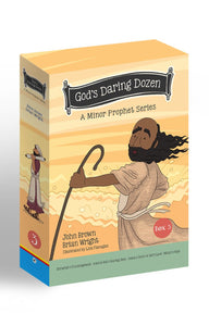 God’s Daring Dozen: A Minor Prophet Series - Box 3