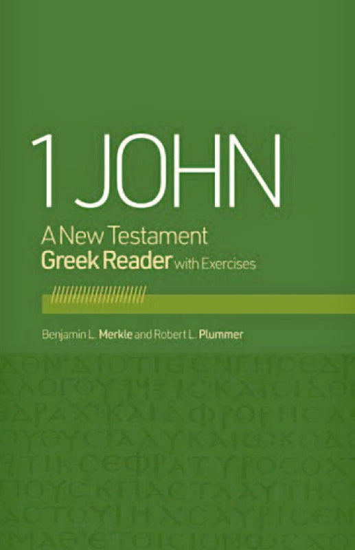 1 John: A New Testament Greek Reader