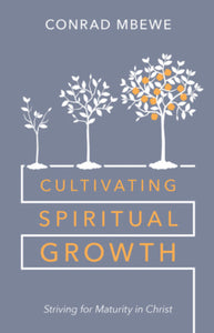 Cultivating Spiritual Growth