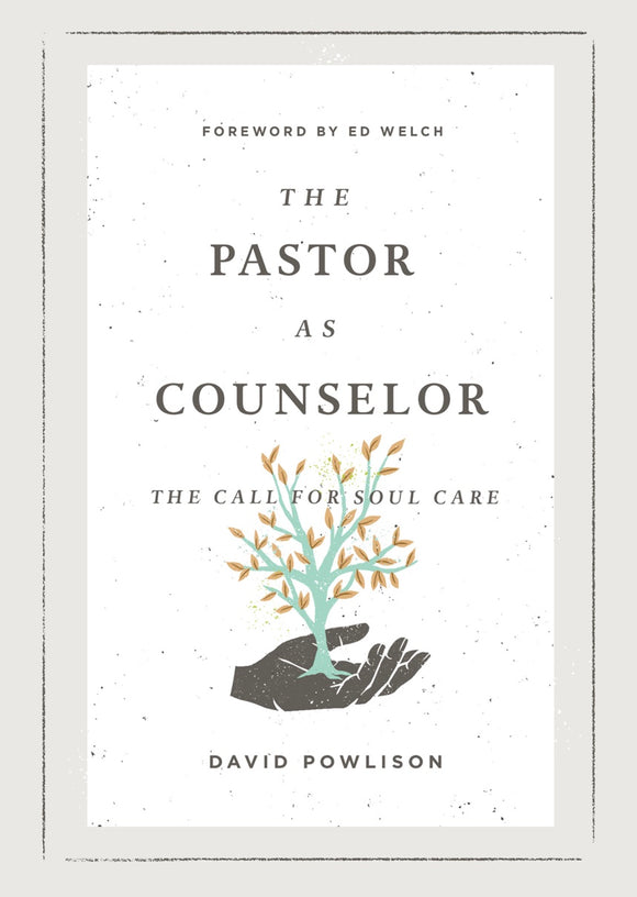 The Pastor as Counsellor