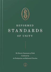 Reformed Standards of Unity