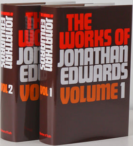 The Works of Jonathan Edwards (2 Volumes)