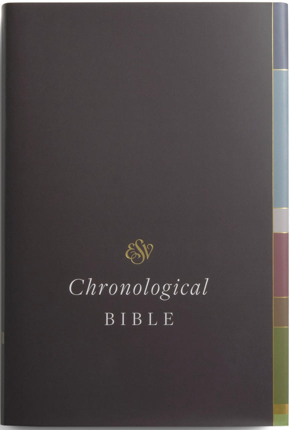 ESV Chronological Bible - Hardback