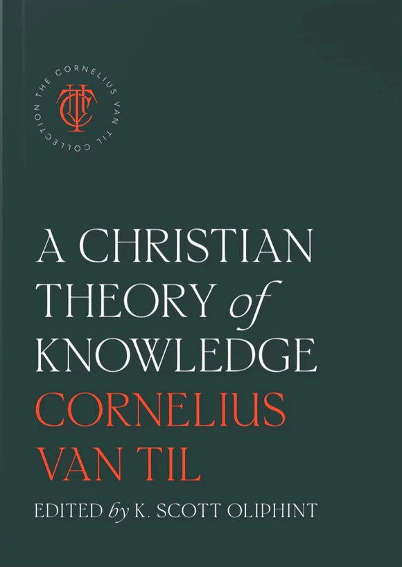 A Christian Theory of Knowledge