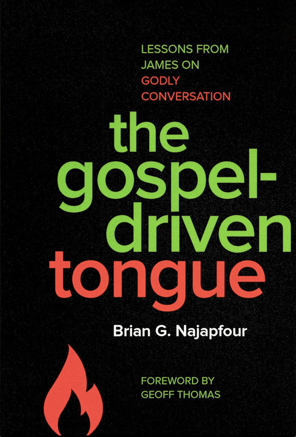 The Gospel-Driven Tongue