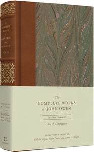 The Complete Works of John Owen - Volume 15 - Sin and Temptation