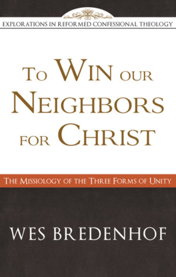 To win our Neighbours for Christ