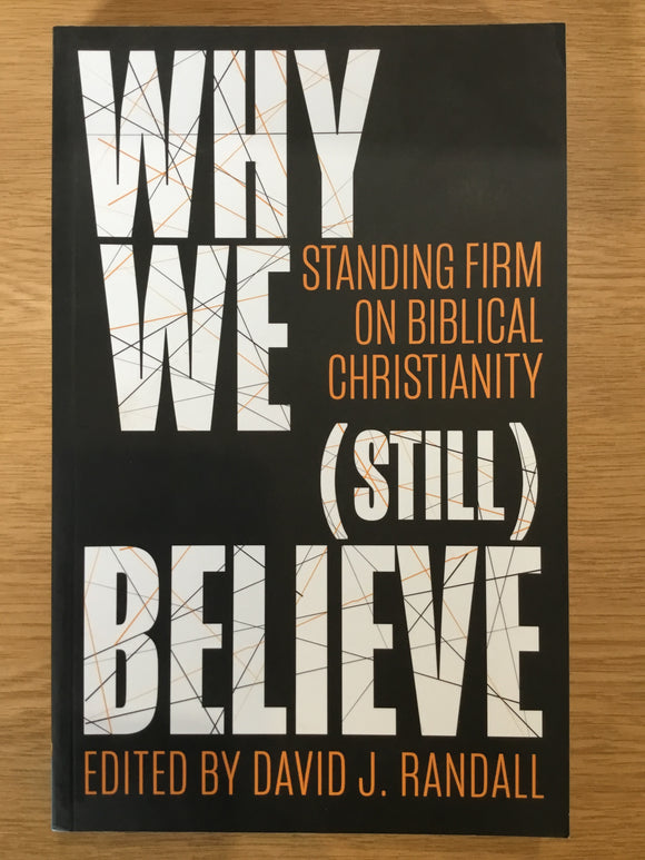 Why We (Still) Believe
