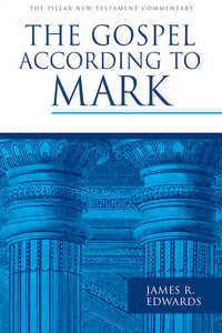 Pillar: The Gospel According to Mark