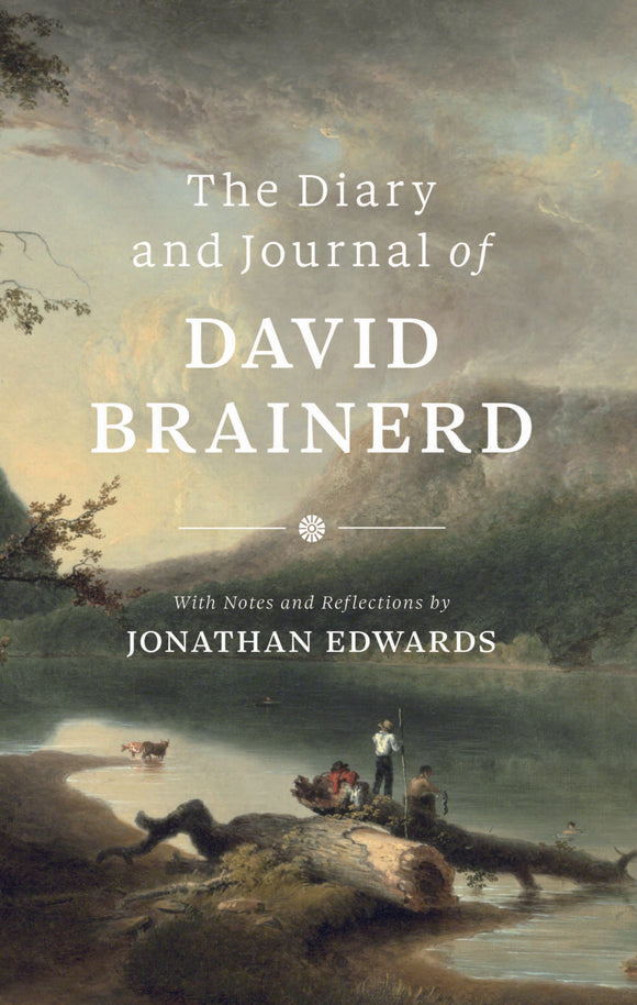 Diary and Journal of David Brainerd