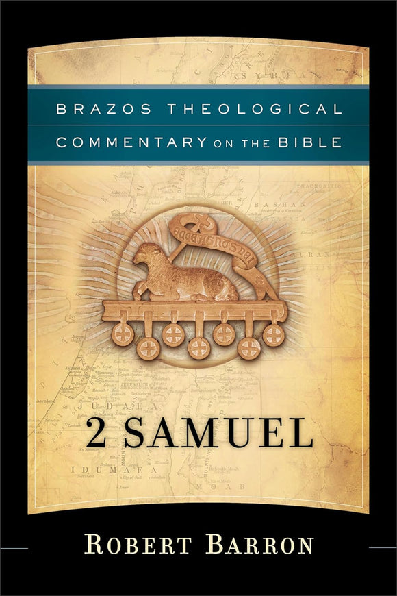 Brazos Theological Commentary on the Bible: 2 Samuel