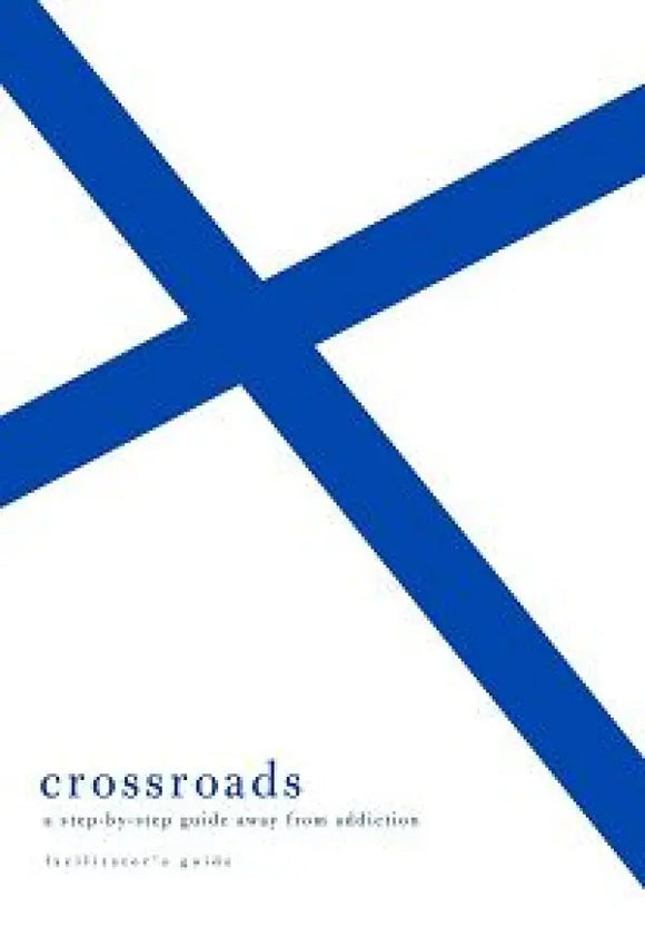 Crossroads: Facilitator’s Guide