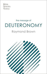 BST: The Message of Deuteronomy