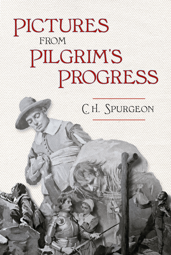 Pictures from Pilgrim’s Progress