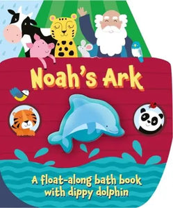 Noah’s Ark: A Float-Along Bath Book