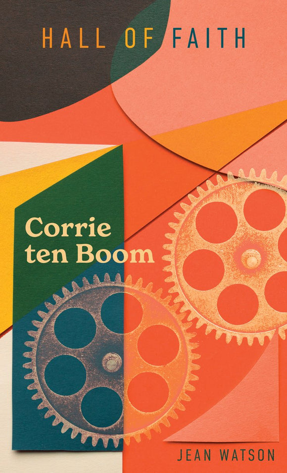 Hall of Faith: Corrie ten Boom