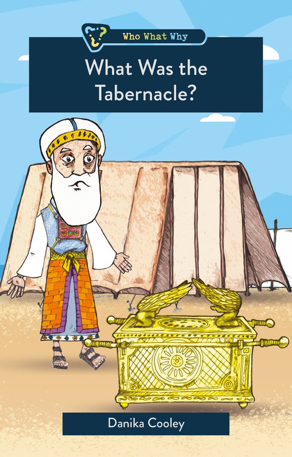 What Was the Tabernacle?