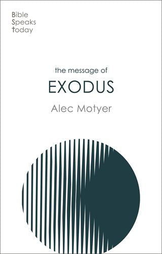 BST: The Message of Exodus