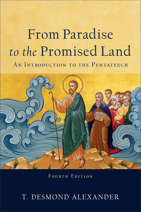 From Paradise to the Promised Land (4th Edition)