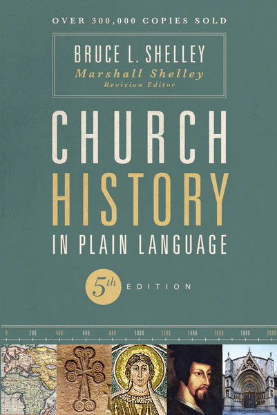 Church History in Plain Language - 5th Edition