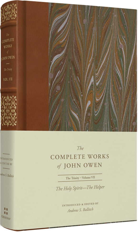 The Complete Works of John Owen - Volume 8 - The Holy Spirit: The Comforter