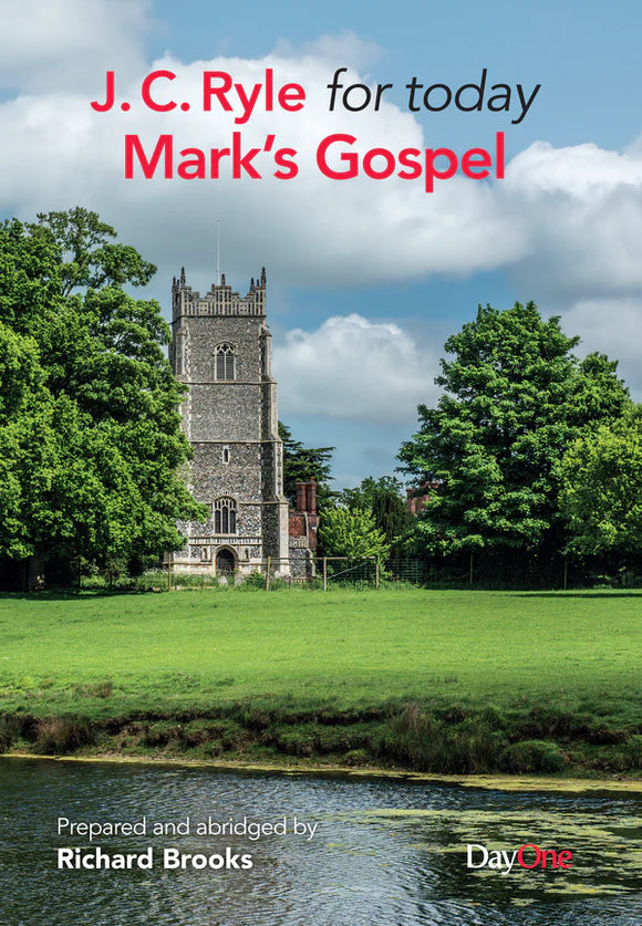 J.C. Ryle for today: Mark’s Gospel