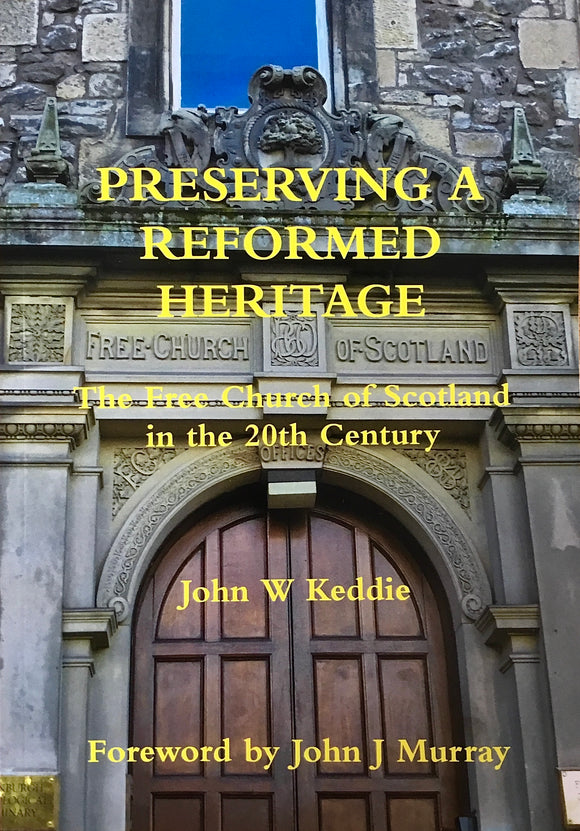 Preserving a Reformed Heritage