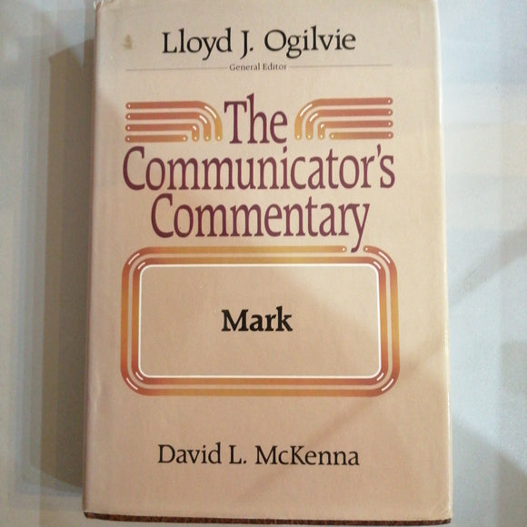 Mark (The Communicator's Commentary)