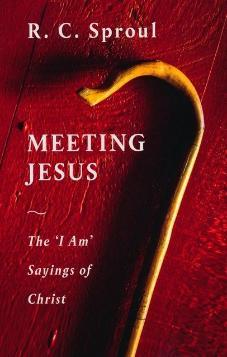 Meeting Jesus: The 'I Am' Sayings of Christ