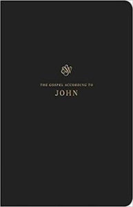 ESV Scripture Journal: John