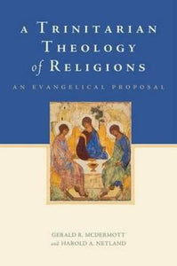 A Trinitarian Theology of Religions