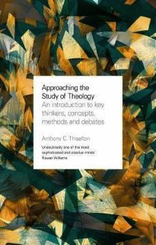 Approaching the Study of Theology