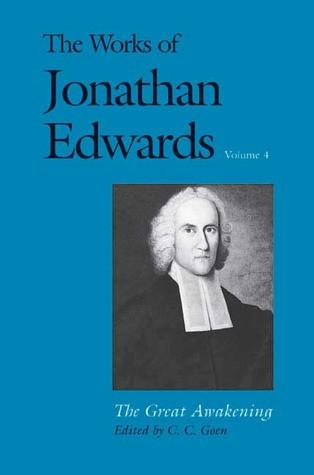 The Works of Jonathan Edwards Volume 4