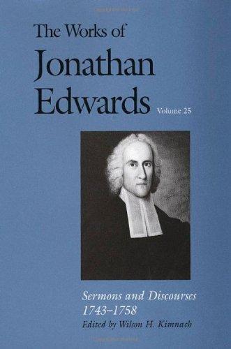 The Works of Jonathan Edwards Volume 25