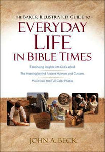 Everyday Life in Bible Times