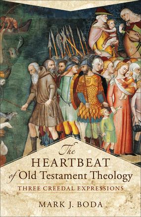 The Heartbeat of Old Testament Theology