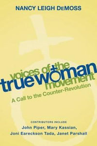 Voices of the True Woman Movement