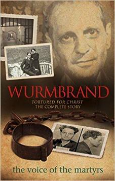 Wurmbrand: Tortured For Christ - The Complete Story
