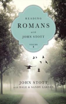 Reading Romans with John Stott, Volume 1