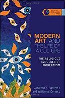 Modern Art and the Life of a Culture