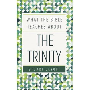 What the Bible teaches about the Trinity
