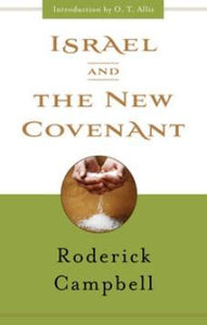 Israel & The New Covenant