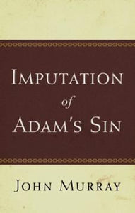 The Imputation of Adam's Sin