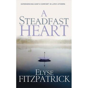 A Steadfast Heart